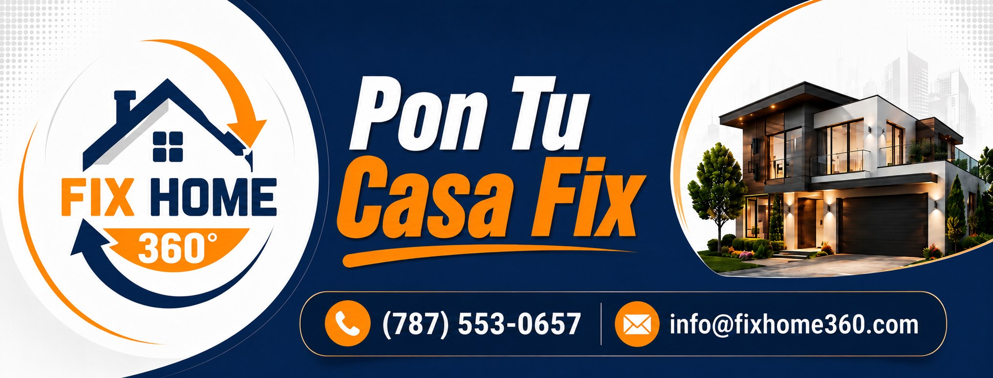 Pon Tu Casa Fix — Fix Home 360. Llámanos al (787) 553-0657 o escríbenos a info@fixhome360.com.